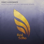 FAWZY & Rocinante - Addictive Rhythm