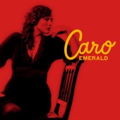 Caro Emerald - I Know That He's Mine