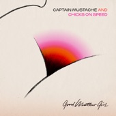Captain Mustache - Good Weather Girl