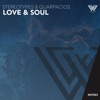 Love & Soul - Single