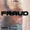 Fraud - Single album lyrics, reviews, download
