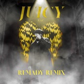EAZ - Juicy - Remady Remix