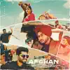 Afghan (feat. Shivjot) - Single album lyrics, reviews, download