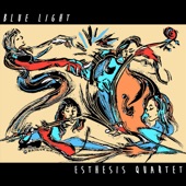 Esthesis Quartet - Blue Light