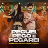 Peguei, Pego e Pegarei (Ao Vivo) - Single