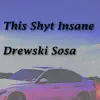 This Shyt Insane (Instrumental) [Instrumental] - Single album lyrics, reviews, download