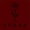 Judas (Radio Edit) song lyrics