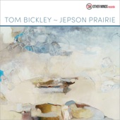Tom Bickley - Jepson Prairie