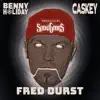 Stream & download Fred Durst (feat. Caskey) - Single