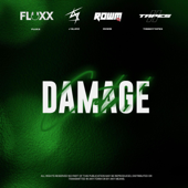 Damage Control (feat. TheBoyTapes) - FLUXX, J Slayz & Rowm