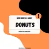 Donuts (feat. D. Mikey) - Single album lyrics, reviews, download