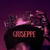 Giuseppe - Single album lyrics, reviews, download