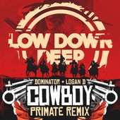 Dominator - Cowboy - Primate Remix