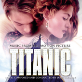 My Heart Will Go On (Love Theme from "Titanic") - James Horner & Céline Dion
