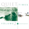 Quiet Times, Vol. 2