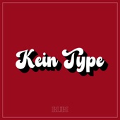 KEIN TYPE artwork