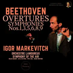 Beethoven by Igor Markevitch: Overtures, Symphonies Nos. 1,3,5,6,8,9 by Symphony of the Air, Igor Markevitch & Orchestre Lamoureux album reviews, ratings, credits