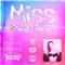 Miss Independent - Miles Sanders lyrics