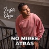 No Mires Atrás - Single