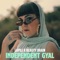 Indepentdent Gyal - Lapili & Beauty Brain lyrics