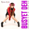Busyet Deh - Single