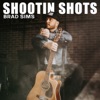 Shootin Shots - Single