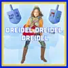 Dreidel Dreidel Dreidel - Single album lyrics, reviews, download