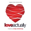 Love Actually (Original Motion Picture Score)