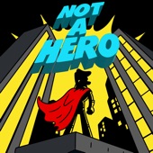 NOT A HERO - EP artwork