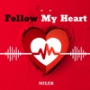 Follow My Heart - Single