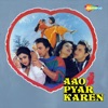 Aao Pyar Karen (Original Motion Picture Soundtrack)