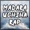Madara Uchiha Rap (feat. DizzyEight) - GBJ Archive lyrics