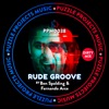 Rude Groove - Single