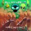 All My Life (feat. Lbf Jay & ShakeBack Tee) - Single album lyrics, reviews, download