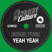 Yeah Yeah (Extended Mix) - Serge Funk