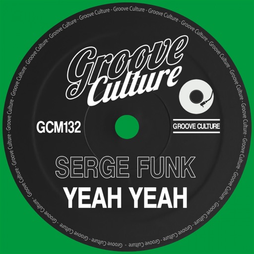 Yeah Yeah - Single by Serge Funk