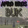 Buk - Single album lyrics, reviews, download