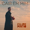 Cair Em Mim - Single