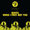 When I First Met You - Single