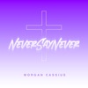 Never Say Never - EP