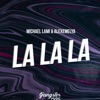 MICHAEL LAMI/ALEXEMELYA - La La La (Record Mix)