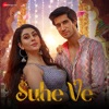 Suhe Ve (From "Dill Bill") - Single