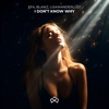 I Don't Know Why - Single