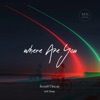 Where Are You - Single