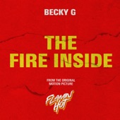 The Fire Inside (From The Original Motion Picture "Flamin' Hot") artwork