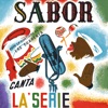 La'Serie Canta con Sabor