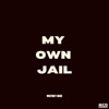 My Own Jail - Single