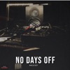 No Days Off - Single