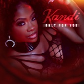 Only for You by Kandi