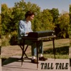 Tall Tale - Single